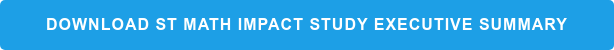 Download ST Math Impact Study Executive Summary